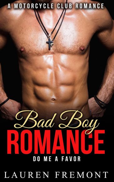 Bad Boy Romance: Do Me A Favor - Lauren Fremont
