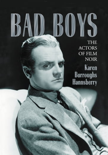 Bad Boys - Karen Burroughs Hannsberry