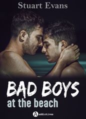 Bad Boys at the Beach