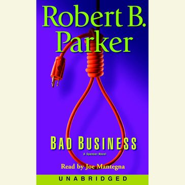 Bad Business - Robert B. Parker