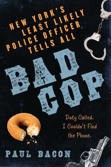 Bad Cop - Paul Bacon