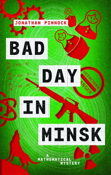 Bad Day in Minsk - Jonathan Pinnock