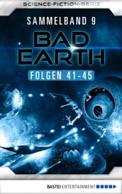 Bad Earth Sammelband 9 - Science-Fiction-Serie