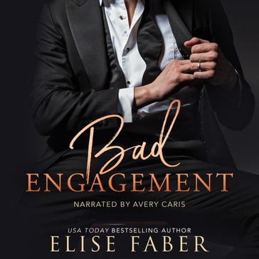 Bad Engagement - Elise Faber