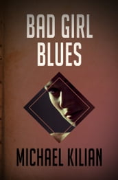 Bad Girl Blues