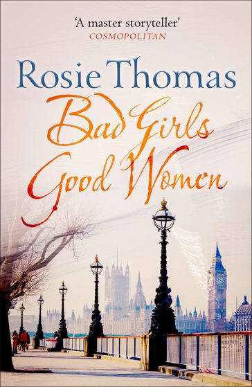 Bad Girls Good Women - Rosie Thomas