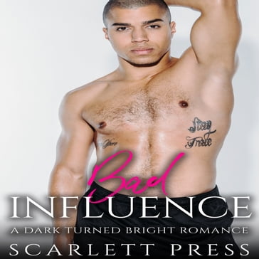 Bad Influence - Scarlett Press