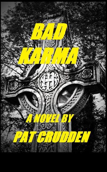 Bad Karma - Pat Crudden
