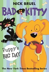 Bad Kitty: Puppy s Big Day