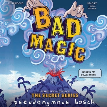 Bad Magic - Pseudonymous Bosch