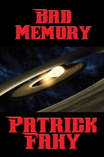 Bad Memory - Patrick Fahy