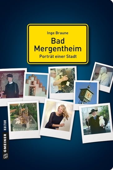 Bad Mergentheim - Porträt einer Stadt - Inge Braune