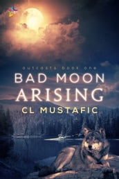 Bad Moon Arising