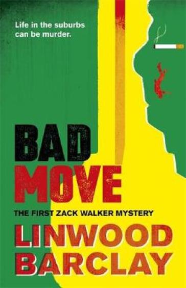Bad Move - Linwood Barclay