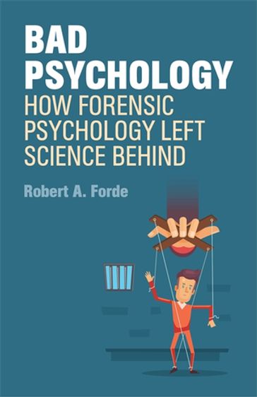 Bad Psychology - Robert A. Forde