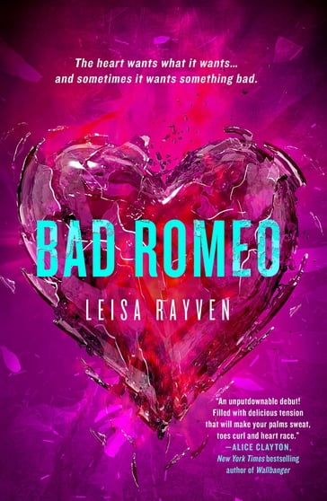 Bad Romeo - Leisa Rayven