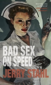 Bad Sex On Speed