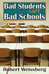 Bad Students, Not Bad Schools