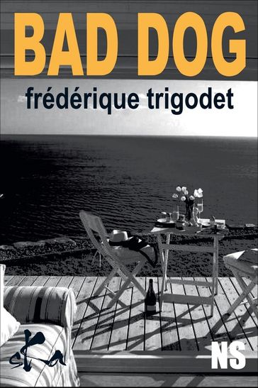 Bad dog - Frédérique Trigodet