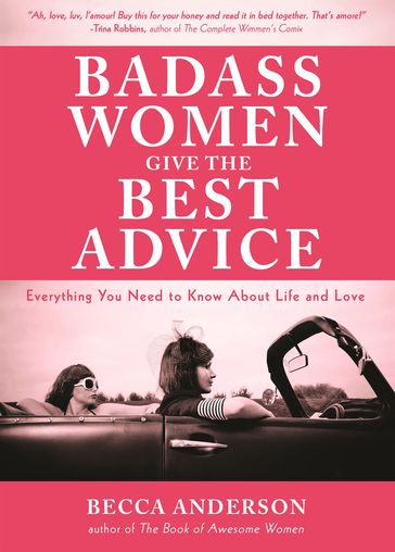 Badass Women Give the Best Advice - BECCA ANDERSON