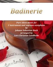 Badinerie Pure sheet music for C instrument and soprano saxophone by Johann Sebastian Bach. Duet arranged by Lars Christian Lundholm