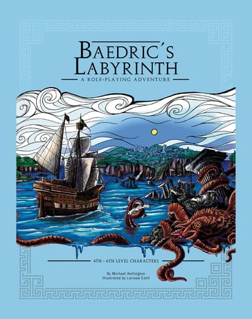 Baedric's Labyrinth - Michael Kellington