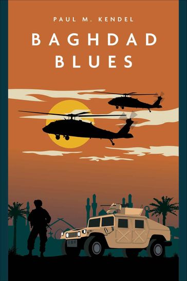 Baghdad Blues - Paul M. Kendel