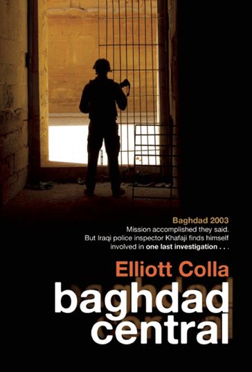 Baghdad Central - Elliott Colla