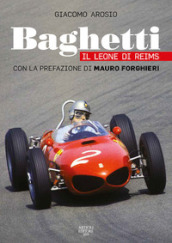 Baghetti. Il leone di Reims. Ediz. illustrata