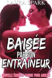 Baisée par son Entraîneur