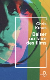 Baiser ou faire des films