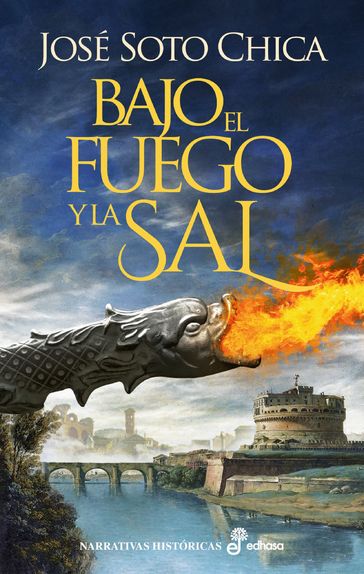 Bajo el fuego y la sal - José Soto Chica