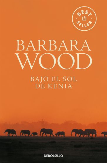 Bajo el sol de Kenia - Barbara Wood