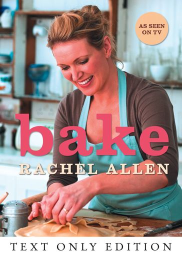 Bake Text Only - Rachel Allen