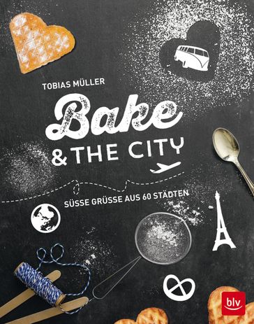 Bake & the city - Tobias Muller