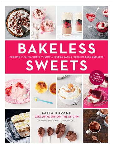 Bakeless Sweets - Faith Durand - Stacy Newgent