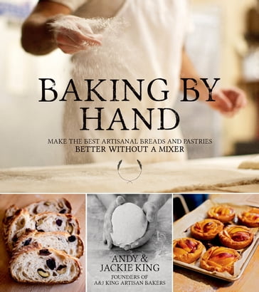 Baking By Hand - Andy King - Jackie King