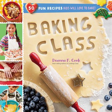 Baking Class - Deanna F. Cook