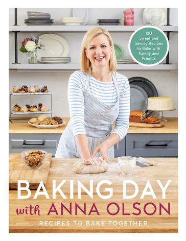 Baking Day with Anna Olson - Anna Olson