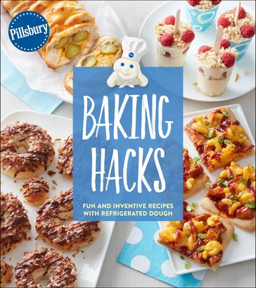 Baking Hacks - Pillsbury Editors