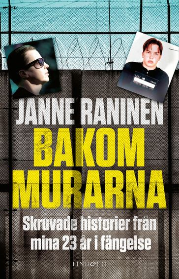 Bakom murarna - Janne Raninen - Niklas Lindblad