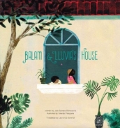 Balam and Lluvia s House