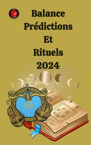 Balance Prédictions Et Rituels 2024 - Alina A Rubi - Angeline Rubi