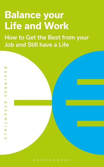 Balance Your Life and Work - Bloomsbury Publishing