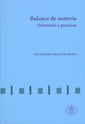 Balance de materia orientado a procesos