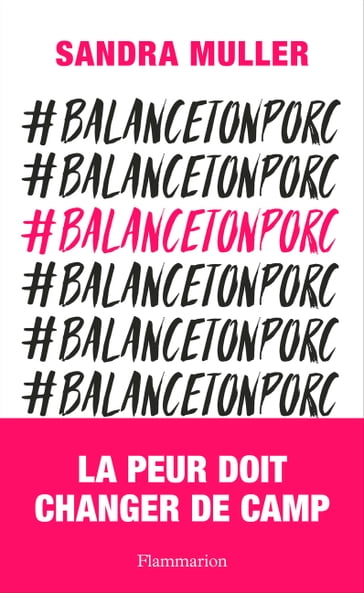 #Balance ton porc - Sandra Muller
