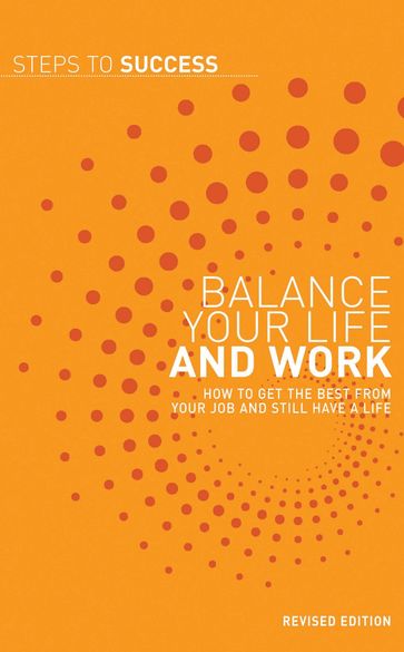 Balance your Life and Work - Bloomsbury Publishing