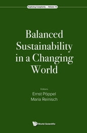 Balanced Sustainability in a Changing World