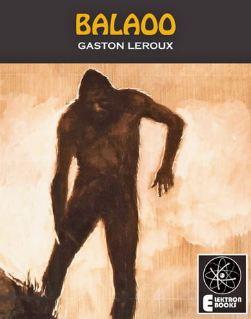 Balaoo - Gaston Leroux