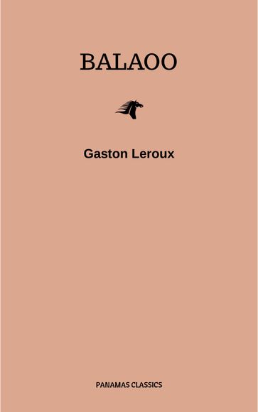 Balaoo - Gaston Leroux
